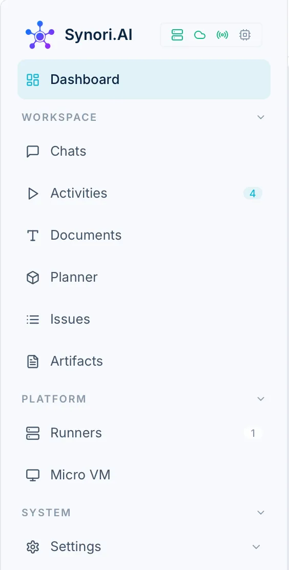 The Synori.AI sidebar: Dashboard; Workspace with Chats, Activities, Documents, Planner, Issues and Artifacts; Platform with Runners and Micro VM; System with Settings